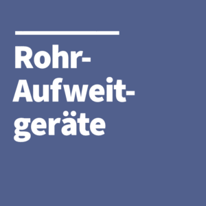 Rohr-Aufweitgeräte