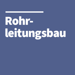 Rohrleitungsbau